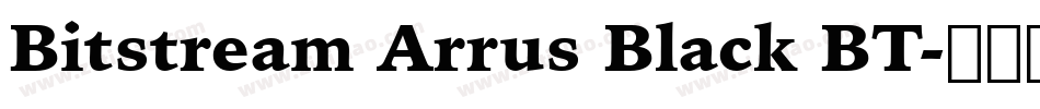 Bitstream Arrus Black BT字体转换